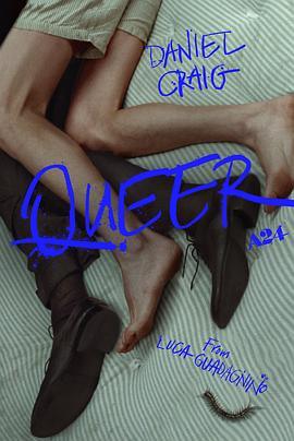 【4K电影】酷儿 Queer (2024)【216P WEB】【英语外挂中字】-1 【4K电影】酷儿 Queer (2024)【216P WEB】【英语外挂中字】